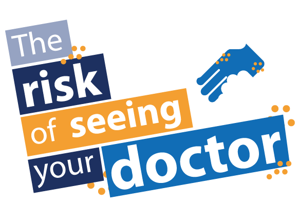 The risk of seeing your doctor